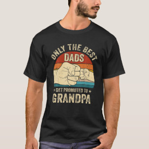 Mens Vintage Great Dads Get Promoted To Grandpa Fi T-Shirt