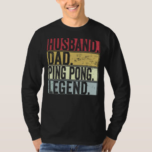 Mens Vintage Husband Dad Ping Pong Legend  Fathers T-Shirt