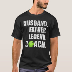 Mens Vintage Husband Father Legend Pickleball Coac T-Shirt
