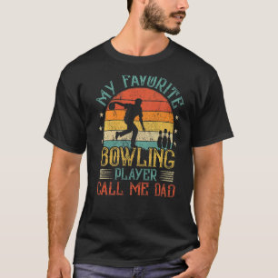 Mens Vintage My Favourite Bowling Player Call Me D T-Shirt