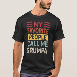 Mens Vintage My Favourite People Call Me Grumpa Da T-Shirt