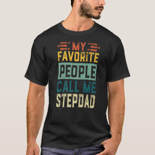 Mens Vintage My Favourite People Call Me Stepdad F T-Shirt