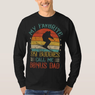 Mens Vintage My Ski Buddies Calls Me Bonus Dad Ski T-Shirt