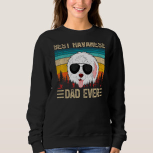 Mens Vintage Retro Best Havanese Dad Ever Father' Sweatshirt