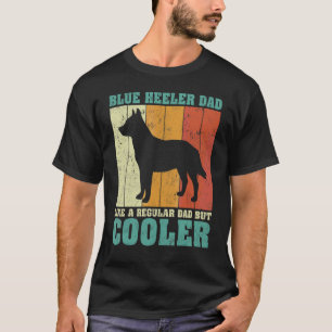 Mens Vintage Retro Blue Heeler Dad Like A Regular T-Shirt