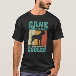 Mens Vintage Retro Cane Corso Dad Like A Regular D T-Shirt