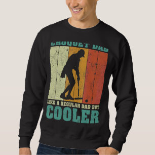Mens Vintage Retro Croquet Dad Like A Regular Dad Sweatshirt