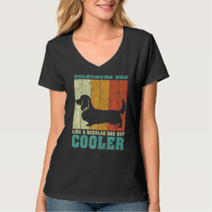 Mens Vintage Retro Dachshund Dad Like A Regular Da T-Shirt