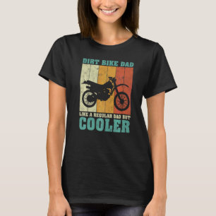 Mens Vintage Retro Dirt Bike Dad Like A Regular Da T-Shirt