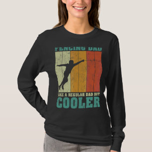 Mens Vintage Retro Fencing Dad Like A Regular Dad T-Shirt