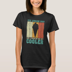 Mens Vintage Retro Ice Cream Dad Like A Regular Da T-Shirt
