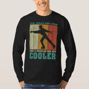 Mens Vintage Retro Ice Skating Dad Like A Regular T-Shirt