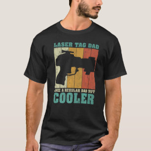 Mens Vintage Retro Laser Tag Dad Like A Regular Da T-Shirt