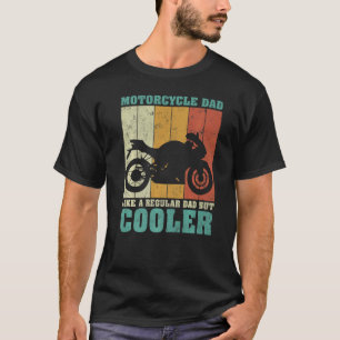 Mens Vintage Retro Motorcycle Dad Like A Regular D T-Shirt