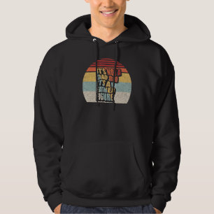 Mens Vintage Retro T's Not A Dad Bod It's A Father Hoodie