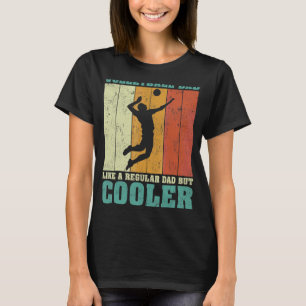 Mens Vintage Retro Volleyball Dad Like A Regular D T-Shirt