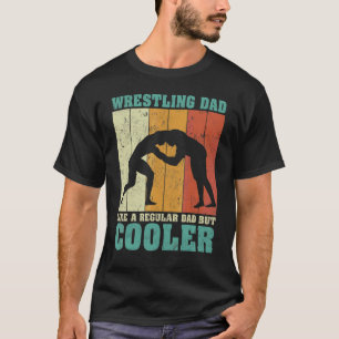 Mens Vintage Retro Wrestling Dad Like A Regular Da T-Shirt