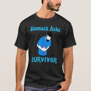 Mens Vintage Stomach Ache Survivor Quote Tummy Ach T-Shirt