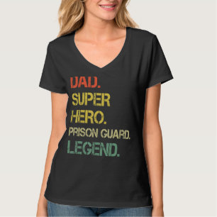 Mens Vintage Style Dad Hero Prison Guard Legend Fa T-Shirt