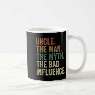 Mens Vintage Uncle Man Myth Bad Influence Coffee Mug