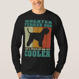 Mens Vintage Wheaten Terrier Dad Like A Regular Da T-Shirt
