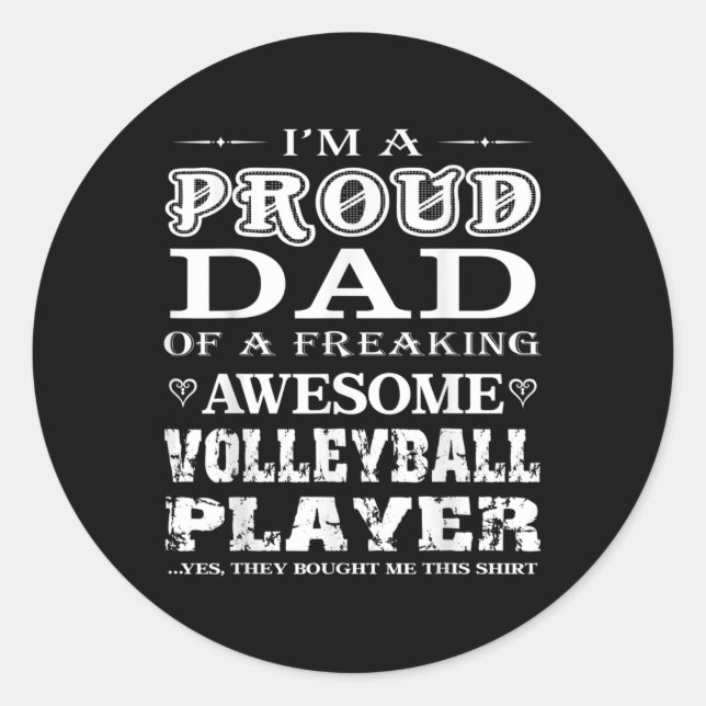 Mens Volleyball  I'm a proud Volleyball Dad Gift  Classic Round Sticker (Front)