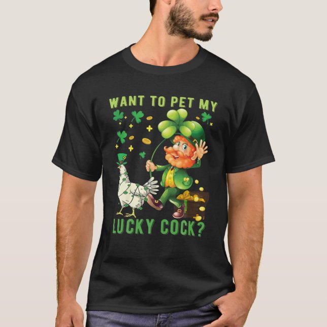 Mens-Want To Pet My Lucky-Cock Funny St Patrick Da T-Shirt (Front)