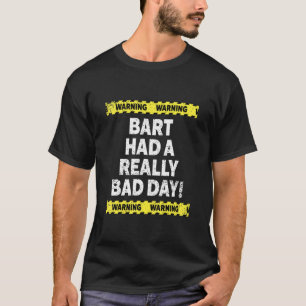 Mens Warning Bart Had A Really Bad Day Mood Grumpy T-Shirt