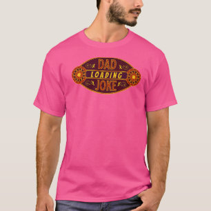 Mens Warning Dad Joke Loading Daddy Father's Day T-Shirt