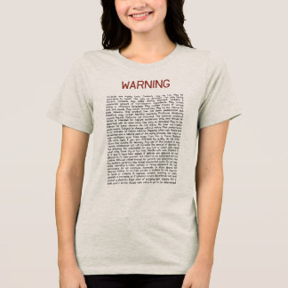 Men's Warning Label T-Shirt Tri-Blend Shirt