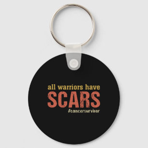 Mens Warriors Have Scars Cancer Survivor Fighter Key Ring