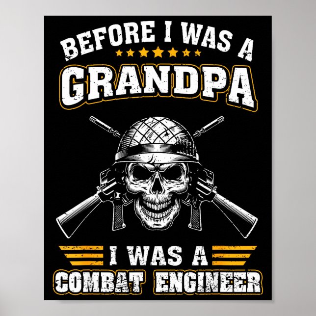 Mens was a combat engineer before grandpa proud poster (Front)