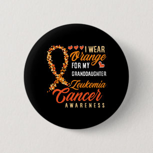 Mens Wear Orange For Granddaughter Leukaemia Cance 6 Cm Round Badge