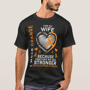 Mens Wear Orange For My Wife Multiple Sclerosis Aw T-Shirt