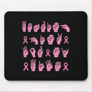 Mens Wearing Pink For My Wife Sign Language Breast Mouse Mat