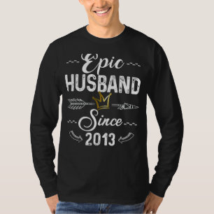Mens Wedding Anniversary Epic Husband Since 2013 G T-Shirt