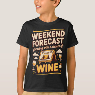 Mens weekend forecast glamping with a chance of T-Shirt