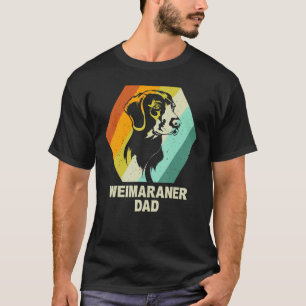 Mens Weimaraner Dog - Vintage Weimaraner Dad T-Shirt