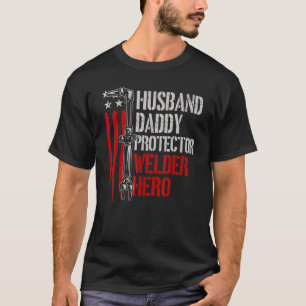 Mens Welder Husband Daddy Hero Welding American Fl T-Shirt