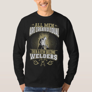 Mens Welder Quote Tshirt For Welders