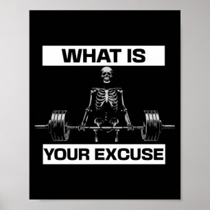 Mens What Is Excuse Skeleton Gym Motivation Poster