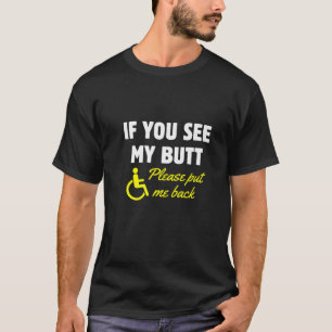 Mens Wheelchair Humor Handicap Disability Amputati T-Shirt
