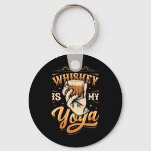 Mens Whiskey Is My Yoga Whiskey Lover Key Ring