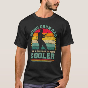 Mens Wing Chun   Vintage Wing Chun Dad Father's Da T-Shirt
