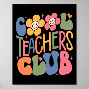 Mens Women Teacher  Cool Teachers Club Back To Sch Poster