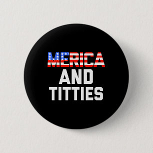 Mens Womens 4th Of July Gift- Funny Merica 6 Cm Round Badge