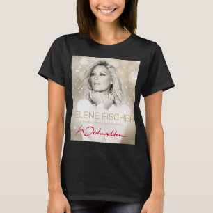 Mens Womens Famous Helene Beautiful Fischer Femal T-Shirt