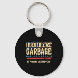 Mens Womens I Identify As Garbyge Funny Trump Tras Key Ring