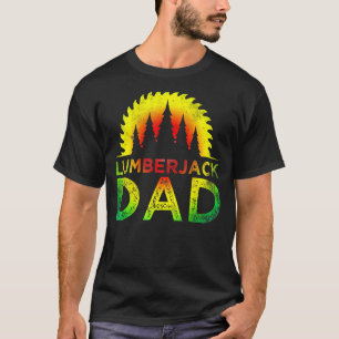 Mens Woodworker Axe Arborist Lumberjack Dad 25 T-Shirt