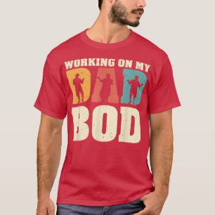 Mens WORKING ON MY DAD BOD Dad Father Funny Fathe T-Shirt